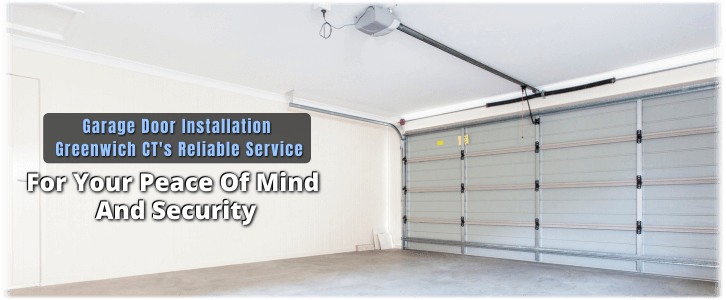 Garage Door Installation Greenwich CT